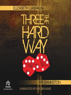 cover image of Three the Hard Way